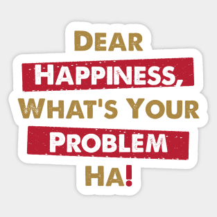 Dear Happiness 1 Sticker